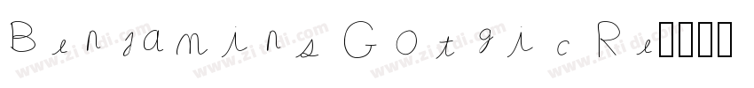 Benjamins Gothic Re字体转换